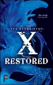 The Exorsistah: X Restored