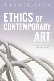 Ethics of Contemporary Art: In the Shadow of Transgression