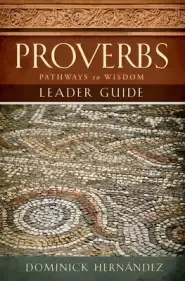 Proverbs Leader Guide