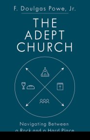 The Adept Church