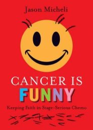 Cancer is Funny