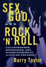 Sex, God, and Rock 'n' Roll