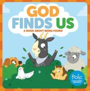 God Finds Us: Frolic First Faith