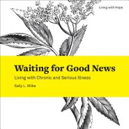 Waiting For Good News