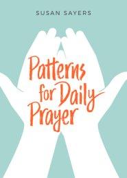 Patterns for Daily Prayer