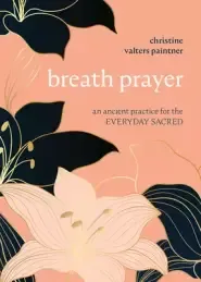 BREATH PRAYER