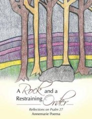 A Rock and a Restraining Order: Reflections on Psalm 27