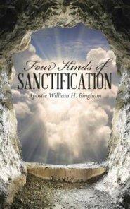 Four Kinds Of Sanctification