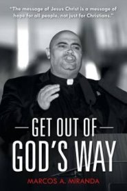 Get Out of God's Way