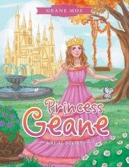 Princess Geane: A Real Story