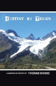 Destiny by Design: A Sermon in Poetry