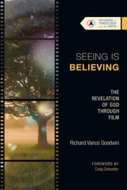 Seeing Is Believing: The Revelation of God Through Film