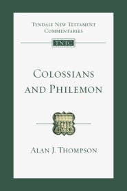 Colossians and Philemon: An Introduction and Commentary Volume 12