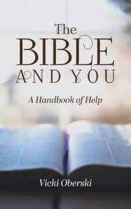 The Bible and You: A Handbook of Help