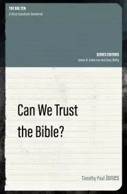 Why Should I Trust the Bible?