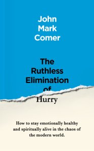 The Ruthless Elimination of Hurry