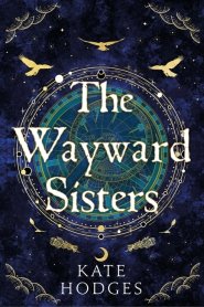 The Wayward Sisters