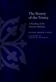 The Beauty of the Trinity: A Reading of the Summa Halensis