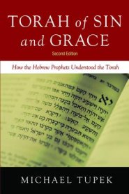 Torah of Sin and Grace, Second Edition