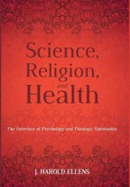 Science, Religion, and Health