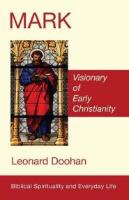 Mark: Visionary of Early Christianity