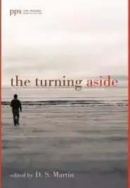 The Turning Aside