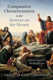 Comparative Characterization in the Sermon on the Mount