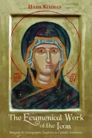 The Ecumenical Work of the Icon