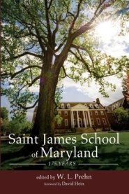 Saint James School of Maryland: 175 Years