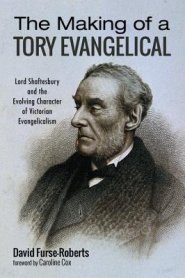 Making Of A Tory Evangelical