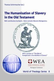 The Humanisation of Slavery in the Old Testament