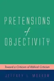 Pretensions Of Objectivity