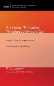 An Indian Trinitarian Theology of Missio Dei