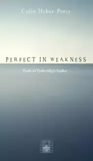 Perfect in Weakness