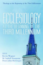 Ecclesiology at the Beginning of the Third Millennium