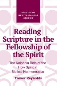 Reading Scripture in the Fellowship of the Spirit