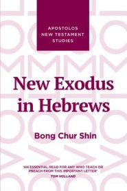 New Exodus in Hebrews