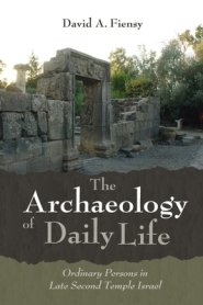 The Archaeology of Daily Life