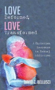 Love Deformed, Love Transformed