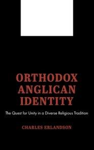 Orthodox Anglican Identity