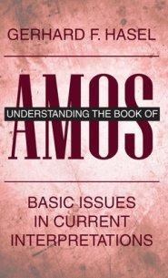 Understanding the Book of Amos