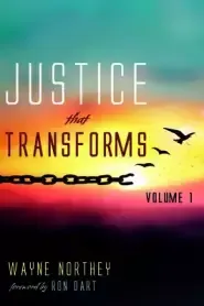 Justice That Transforms, Volume One