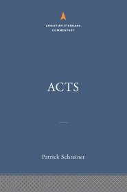 Acts: The Christian Standard Commentary