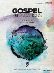 Gospel Foundations for Students: Volume 5 - God with Us