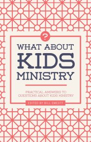 What about Kids Ministry?