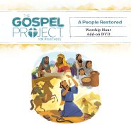 Gospel Project for Preschool: Preschool Worship Hour Add-on DVD - Volume 10: The Mission Begins