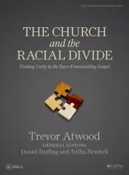 Church and the Racial Divide - Bible Study Book