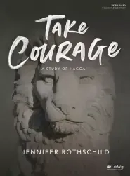 Take Courage - Bible Study Book