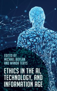 Ethics in the Ai, Technology, and Information Age