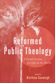 Reformed Public Theology